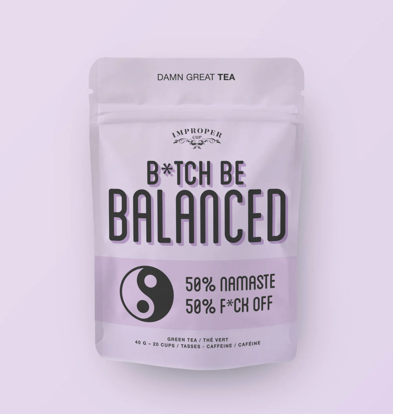 BITCH BE BALANCED