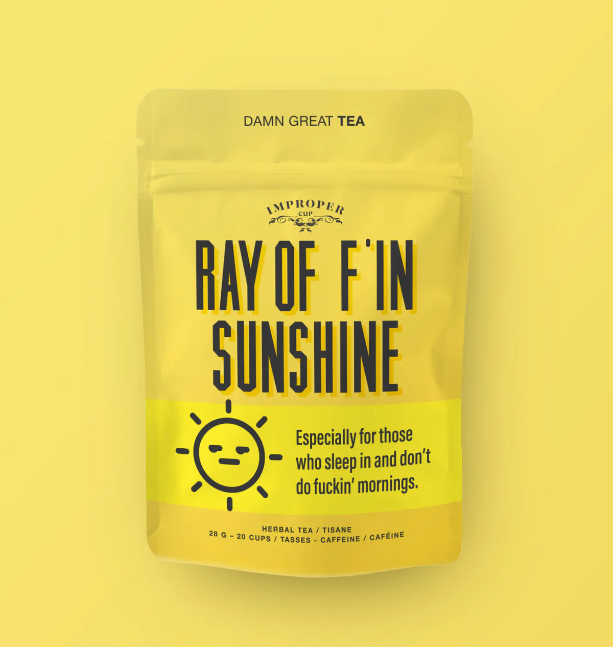 RAY OF F’IN SUNSHINE