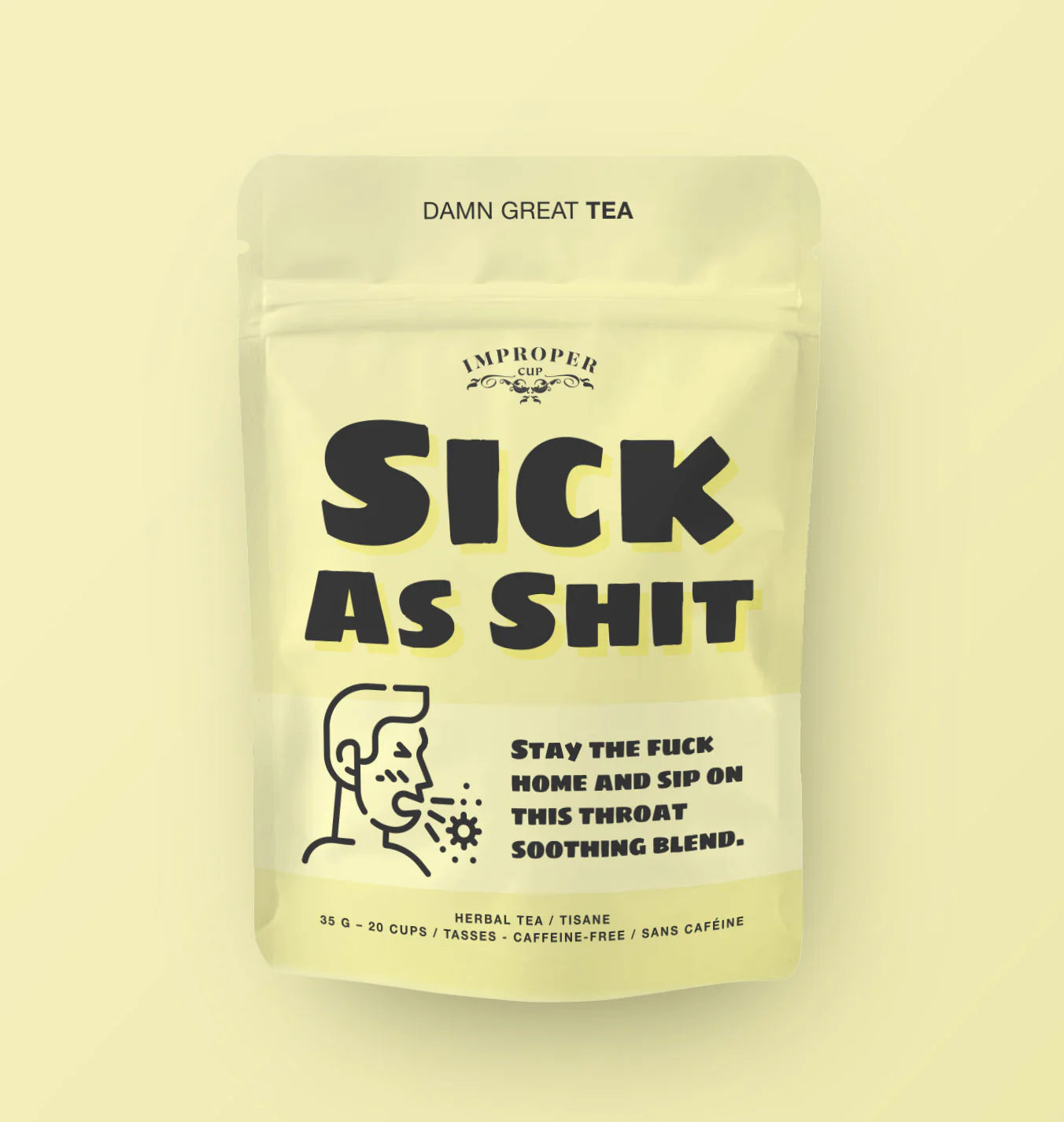 SICK AS SHIT
