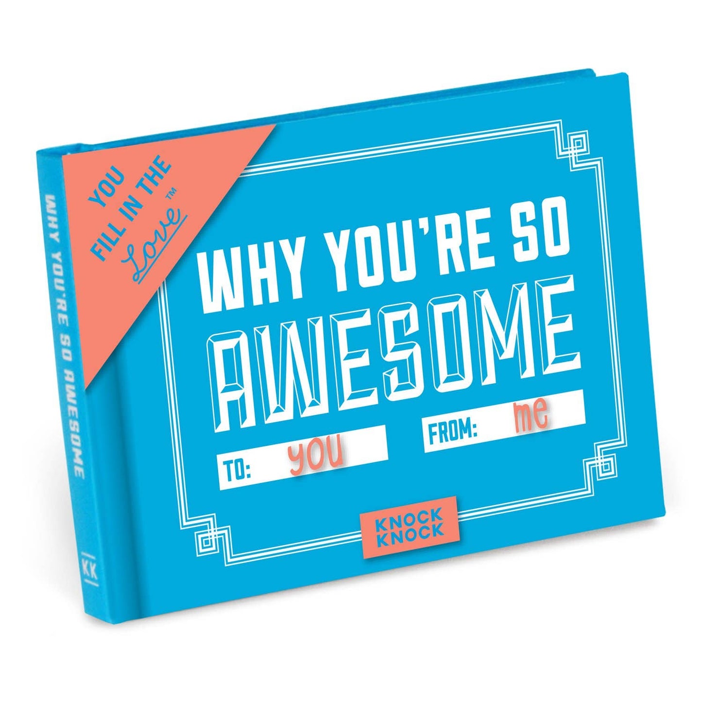 Why You're So Awesome Fill in the Love® Book